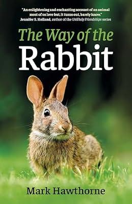 The Way of the Rabbit by Hawthorne, Mark | Paperback | Pets