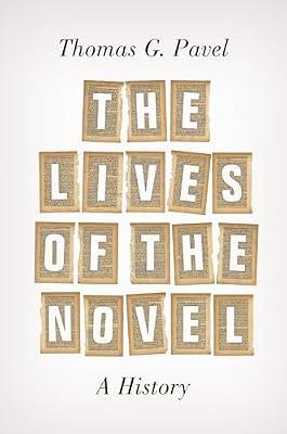 The Lives of the Novel: A History by Pavel, Thomas G. | Paperback | Literary Criticism