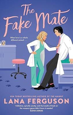 The Fake Mate: an unmissable steamy paranormal fake dating romcom by Ferguson, Lana | Paperback | Romance