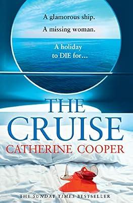 Cruise: The Major Motion Picture, Based on the Bestselling Novel Previously Published as the Antisocial Network: The gripping glamorous thriller from the Sunday Times bestselling author of The Chalet by Cooper, Catherine | Paperback | Fiction
