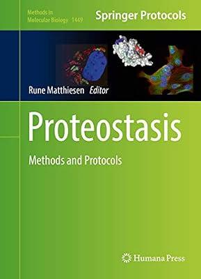 Proteostasis: Methods and Protocols: 1449 (Methods in Molecular Biology, 1449) | Hardcover | Science