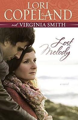 Lost Melody: A Novel by Copeland, Lori; Smith, Virginia | Paperback | Fiction
