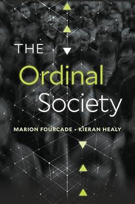 The Ordinal Society by Healy, Kieran; Fourcade, Marion | Hardcover | Social Theory