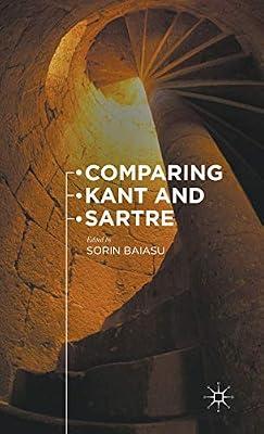 Comparing Kant and Sartre by Sorin Baiasu | Hardcover | Philosophy