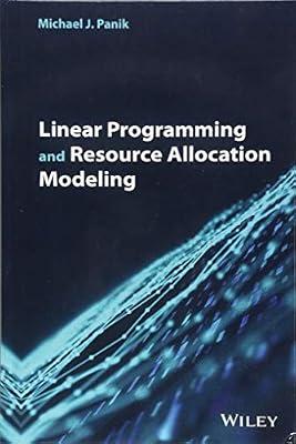 Linear Programming and Resource Allocation Modeling by Panik, Michael J. | Hardcover | Business & Economics
