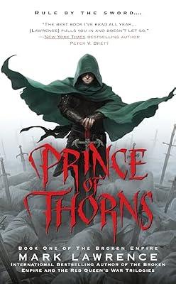 PRINCE OF THORNS by Lawrence, Mark | Mass_Market | Fiction