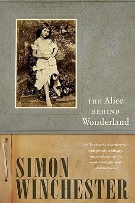 The Alice Behind Wonderland by Simon Winchester | Paperback | Literary Studies: General