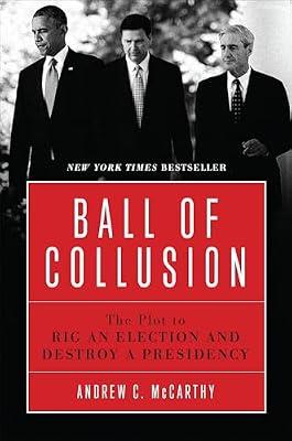 Ball of Collusion by Mccarthy, Andrew C. | Paperback | Political Science