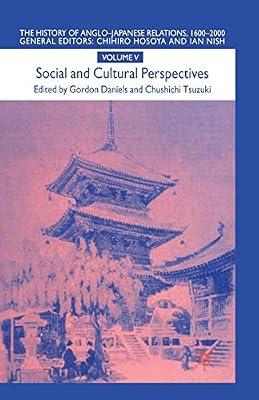 The History of Anglo-japanese Relations 1600-2000: Social and Cultural Perspectives by UNKNOWN | Paperback | British & Irish History