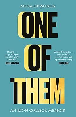One of Them: An Eton College Memoir by Okwonga, Musa | Paperback | Memoirs