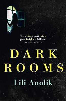 Dark Rooms: A Stunning Debut Psychological Suspense Novel Set in an Exclusive Prep School by Anolik, Lili | Paperback | Modern And Contemporary Fiction: Literary And General