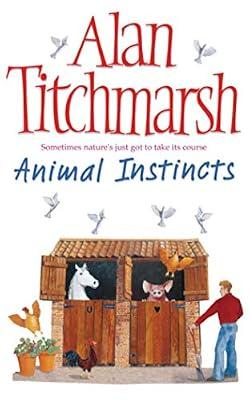 Animal Instincts by Titchmarsh, Alan | Paperback | Modern & Contemporary Fiction (Post C 1945)