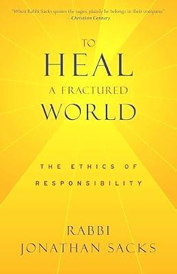 To Heal a Fractured World: The Ethics of Responsibility by Sacks, Jonathan | Paperback | Religion
