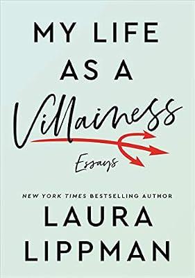 My Life as a Villainess by Lippman, Laura | Paperback | Biography & Autobiography