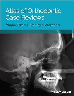 Atlas of Orthodontic Case Reviews by Askari, Marjan; Alexander, Stanley A. | Paperback | Medical