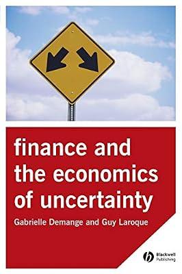 FINANCE AND THE ECONOMICS OF UNCERTAINTY by DEMANGE | Paperback | Business & Economics