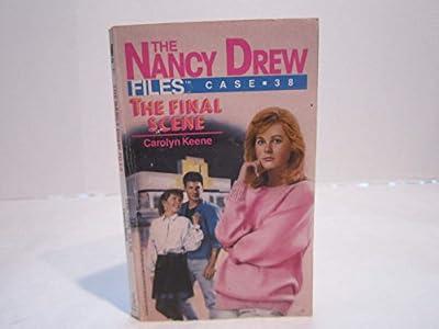 FINAL SCENE (NANCY DREW #38) (Nancy Drew Files) by Keene, Carolyn | Paperback