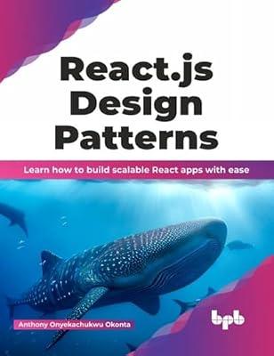React.js Design Patterns by Anthony Onyekachukwu Okonta | Paperback | Computers