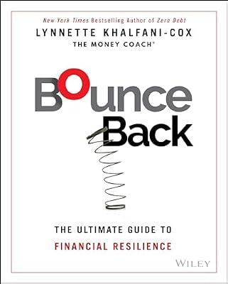 Bounce Back: The Ultimate Guide to Financial Resilience by Khalfani-cox, Lynette | Hardcover | Business & Economics