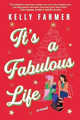 It's a Fabulous Life: A Novel by Farmer, Kelly | Paperback | Fiction