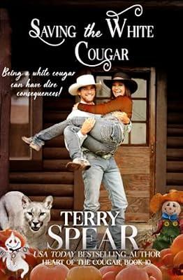 Saving the White Cougar: 10 (Heart of the Cougar) by Spear, Terry | Paperback | Fantasy Romance