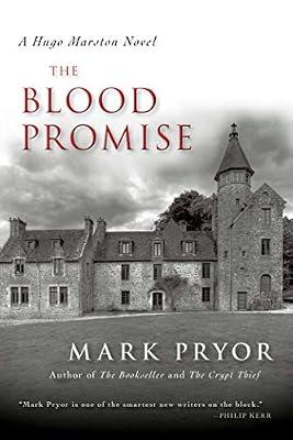The Blood Promise: A Hugo Marston Novel: Volume 3 by Pryor, Mark | Paperback | Fiction
