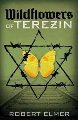 Wildflowers of Terezin by Elmer, Robert | Paperback | Christian Life & Practice