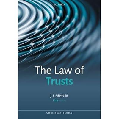 The Law of Trusts (Core Texts) by Penner, J. E. | Paperback | Law