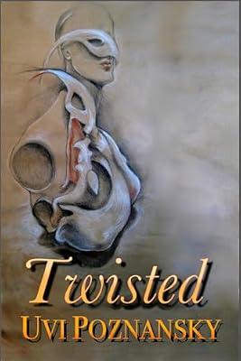 Twisted by Poznansky, Uvi | Paperback | Horror & Ghost Stories