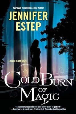 Cold Burn of Magic: 1 (Black Blade) by Estep, Jennifer | Paperback | Young Adult Fiction