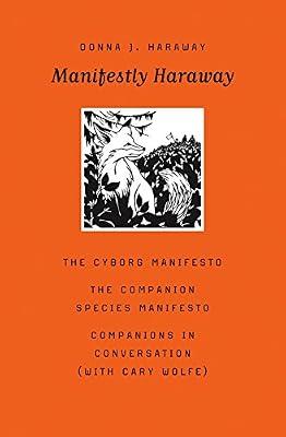 Manifestly Haraway: Mesoamerican and Colonial Medicine in Enlightenment Guatemala: Volume 37 (Posthumanities, 37) by Haraway, Donna J. | Paperback | Philosophy