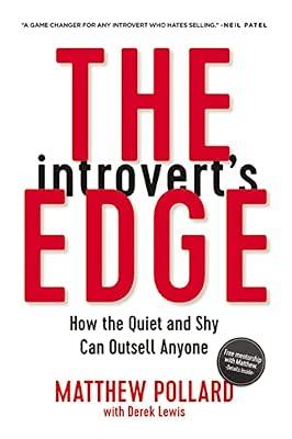 The Introvert's Edge: How the Quiet and Shy Can Outsell Anyone by Pollard, Matthew | Paperback | Business & Economics