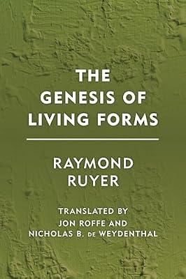 Genesis of Living Forms: The Inside Story of Brawn GP and Jenson Button's Incredible F1 Championship Win (Groundworks) by Ruyer, Raymond | Hardcover | Philosophy