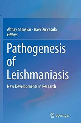 Pathogenesis of Leishmaniasis: New Developments in Research | Paperback | Parasitology (Non-Medical)