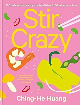 STIR CRAZY by Huang, Ching-He | Hardcover | National & Regional Cuisine