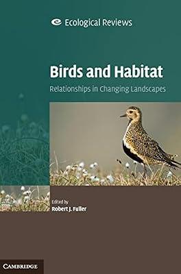 Birds and Habitat: Relationships in Changing Landscapes (Ecological Reviews) | Hardcover | Nature