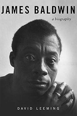 James Baldwin: A Biography by Leeming, David Adams | Paperback | Biography & Autobiography