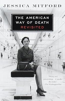 The American Way of Death Revisited by Mitford, Jessica | Paperback | Social Science