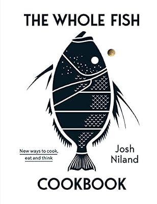 The Whole Fish by Niland, Josh | Hardcover | Self-Sufficiency And Sustainable Lifestyle(S)