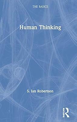 Human Thinking: The Basics by Robertson, S. Ian | Hardcover | Psychological Theory
