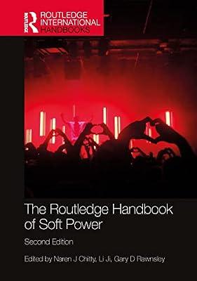 The Routledge Handbook of Soft Power (Routledge International Handbooks) | Hardcover | The Arts: General Topics