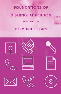 Foundations of Distance Education (Routledge Studies in Distance Education) by Keegan, Desmond | Paperback | Education