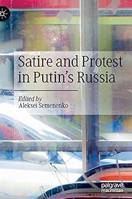 Satire and Protest in Putin's Russia | Hardcover | Political Science