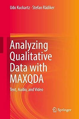 Analyzing Qualitative Data with MAXQDA: Text, Audio, and Video by Kuckartz, Udo; Rädiker, Stefan | Hardcover | Social Research & Statistics
