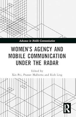 Women’s Agency and Mobile Communication Under the Radar (Advances in Mobile Communication) | Paperback | Language Arts & Disciplines