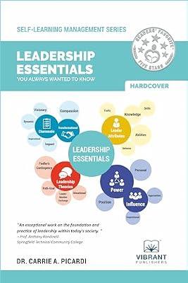 Leadership Essentials You Always Wanted To Know (Self-Learning Management Series) by Publishers, Vibrant; Picardi, Carrie | Hardcover | Business & Economics