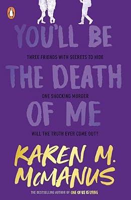 You'll Be the Death of Me: TikTok made me buy it by McManus, Karen M. | Paperback | Thrillers (Children'S