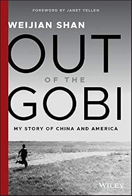 Out of the Gobi: My Story of China and America by Shan, Weijian | Hardcover | Biography & Autobiography