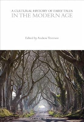 A Cultural History of Fairy Tales in the Modern Age (The Cultural Histories Series) | Hardcover | Social & Cultural History
