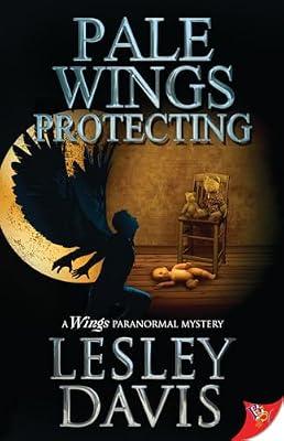 Pale Wings Protecting: 2 (Wings Paranormal Mystery) by Davis, Lesley | Paperback | Fiction